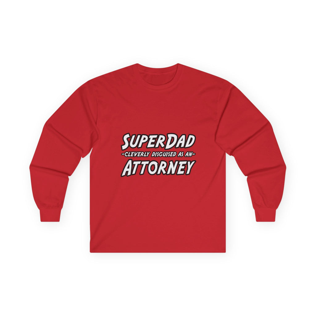 SuperDad Attorney - Unisex Ultra Cotton Long Sleeve Tee
