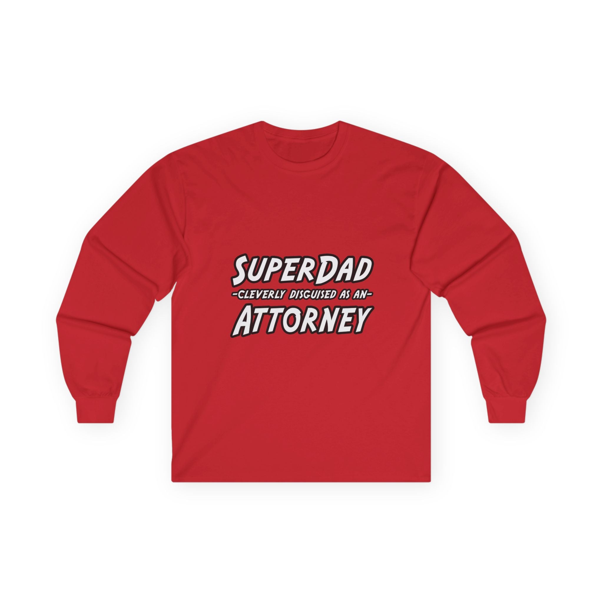SuperDad Attorney - Unisex Ultra Cotton Long Sleeve Tee