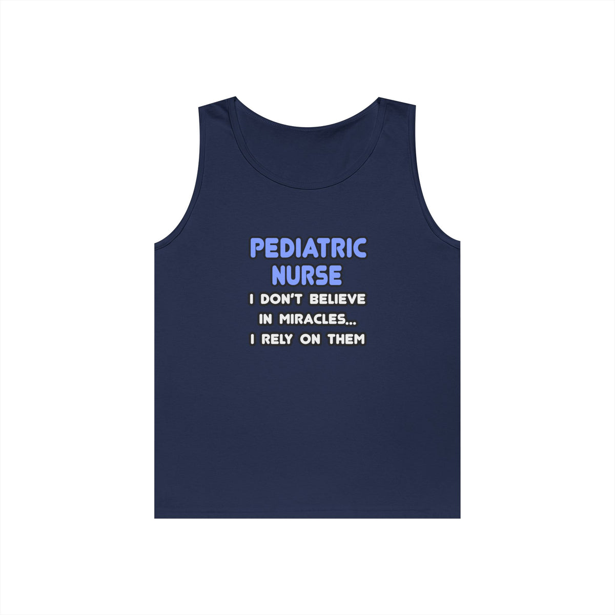 Miracles and Pediatric Nurses - Unisex Heavy Cotton Tank Top