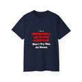 Professional Air Traffic Controller ... Don't Try - Unisex Ultra Cotton Tee