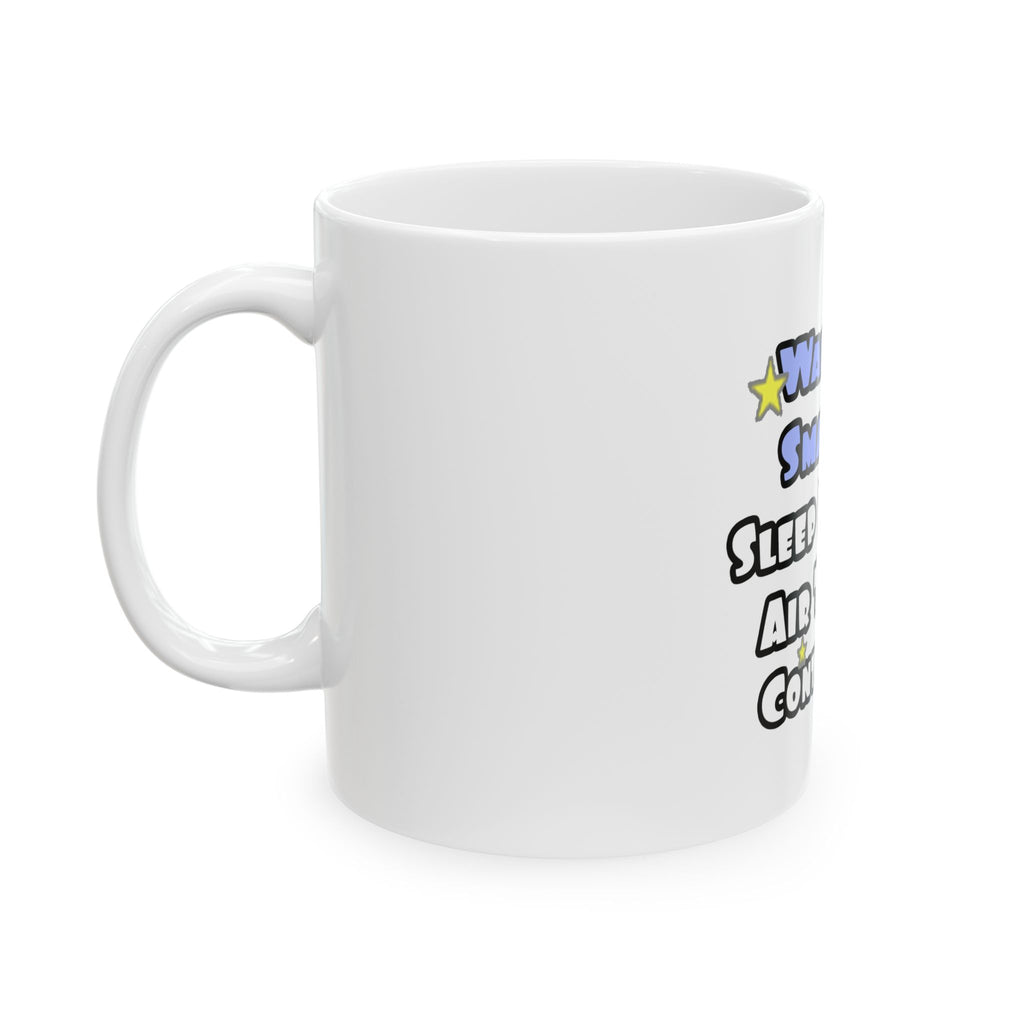Wake Up Smarter...Sleep With an Air Traffic Controller - Ceramic Mug, (11oz, 15oz)