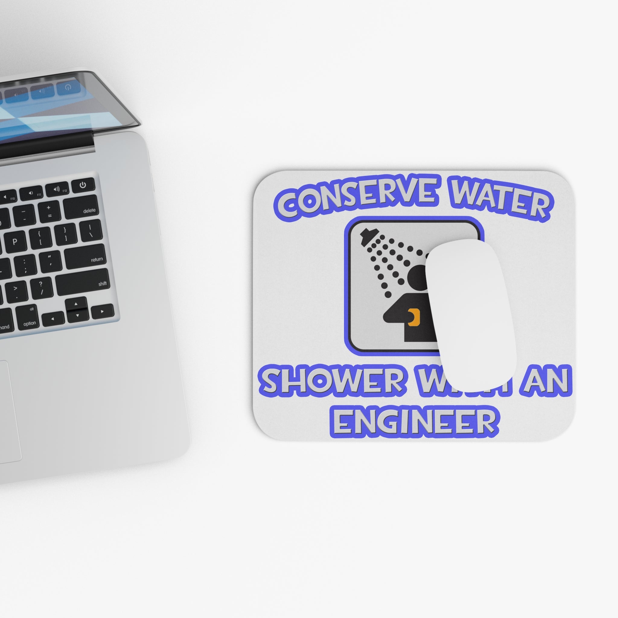 Conserve Water .. Shower With an Engineer - Mouse Pad (Rectangle)