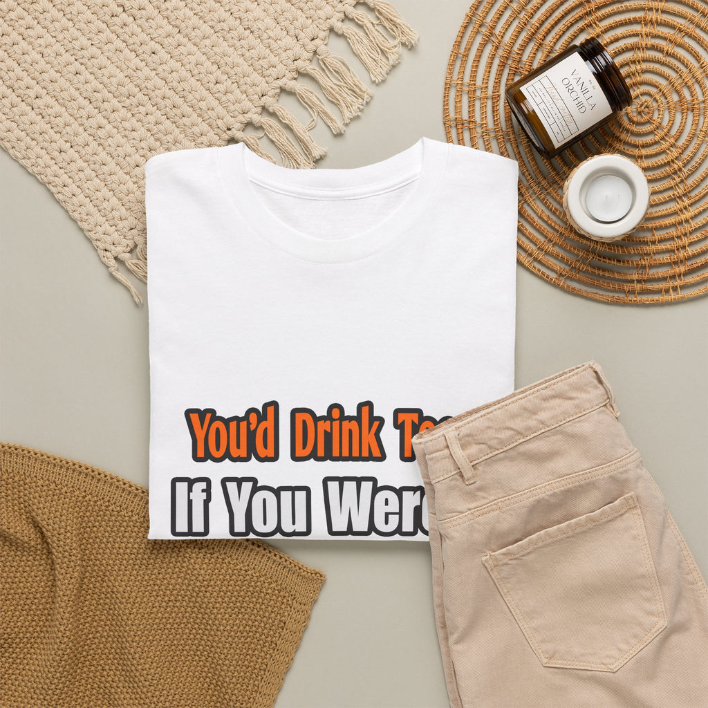 You'd Drink Too...Biologist - Unisex Heavy Cotton Tee