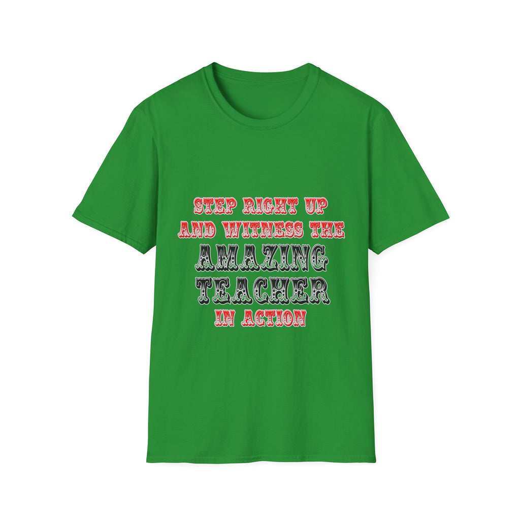 Amazing Teacher In Action - Unisex Softstyle T-Shirt