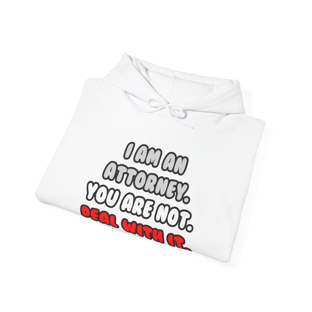 Deal With It ... Funny Attorney - Unisex Heavy Blend™ Hooded Sweatshirt