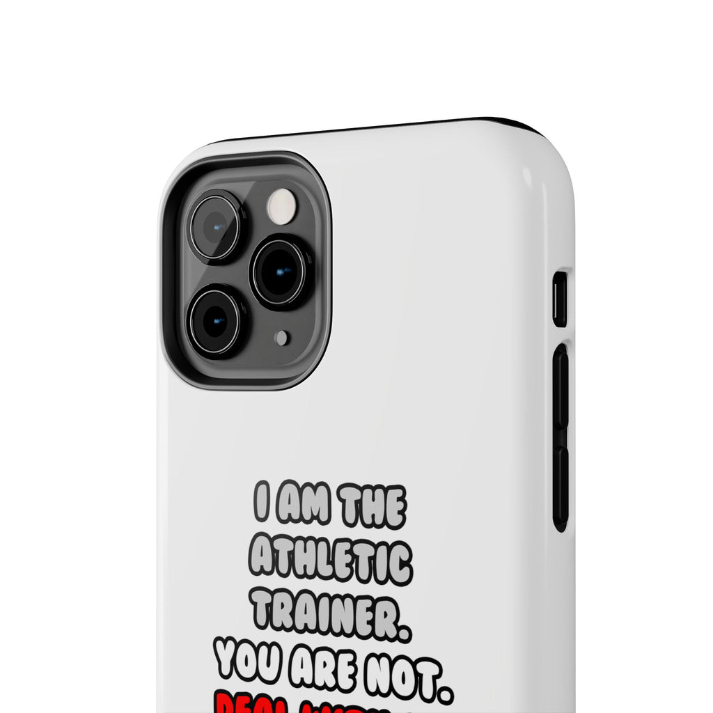 Deal With It ... Funny Athletic Trainer - Tough Phone Cases