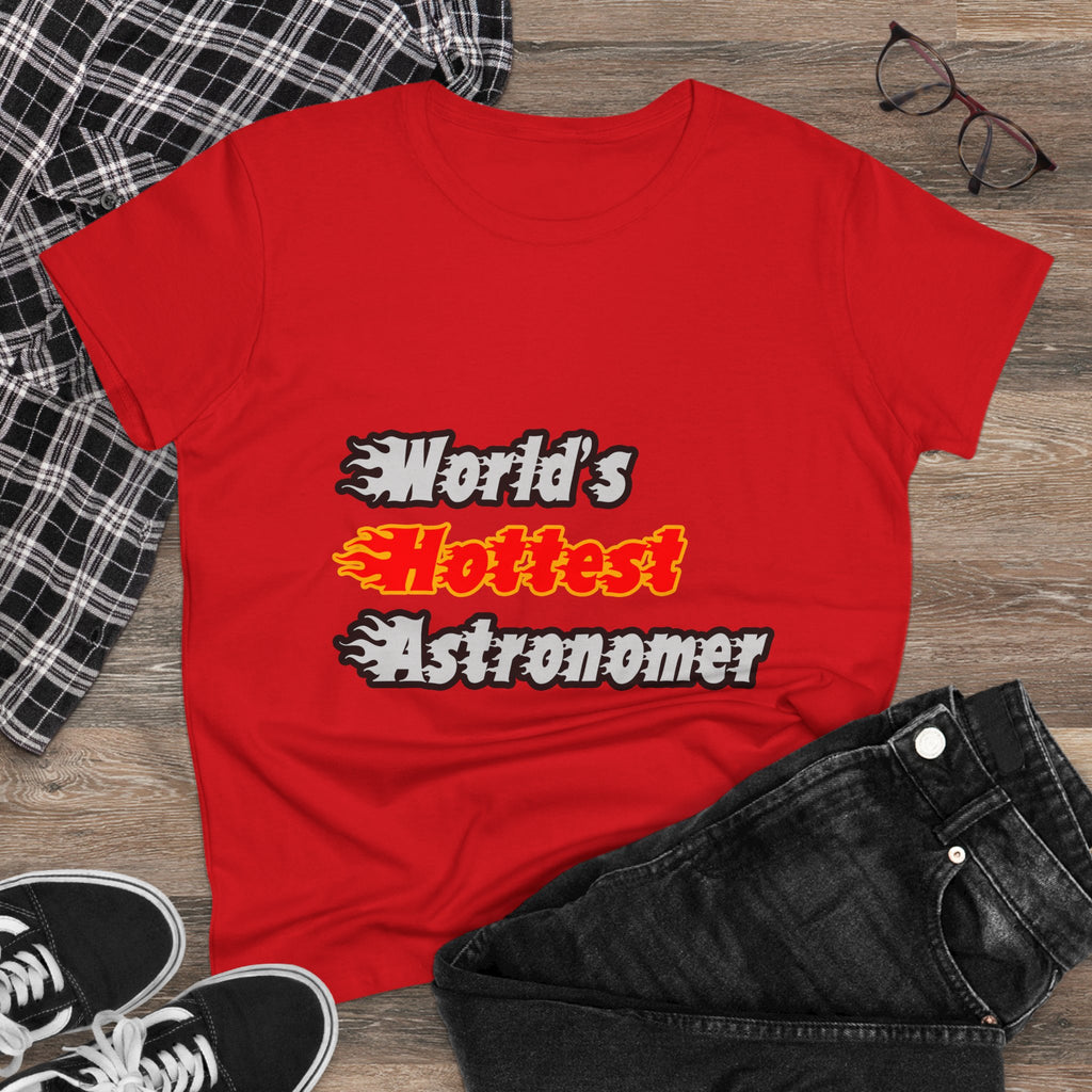 World's Hottest Astronomer - Women's Midweight Cotton Tee