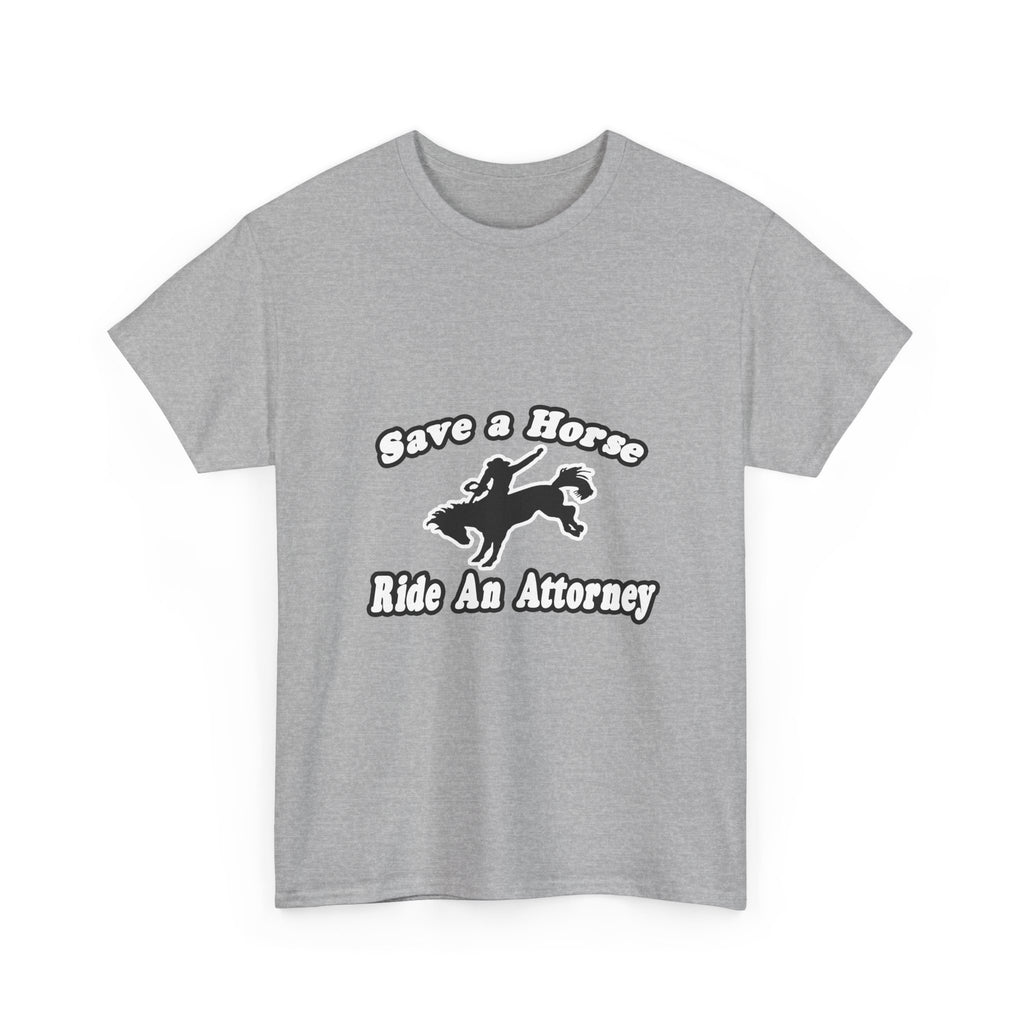 Save Horse Ride Attorney - Unisex Heavy Cotton Tee