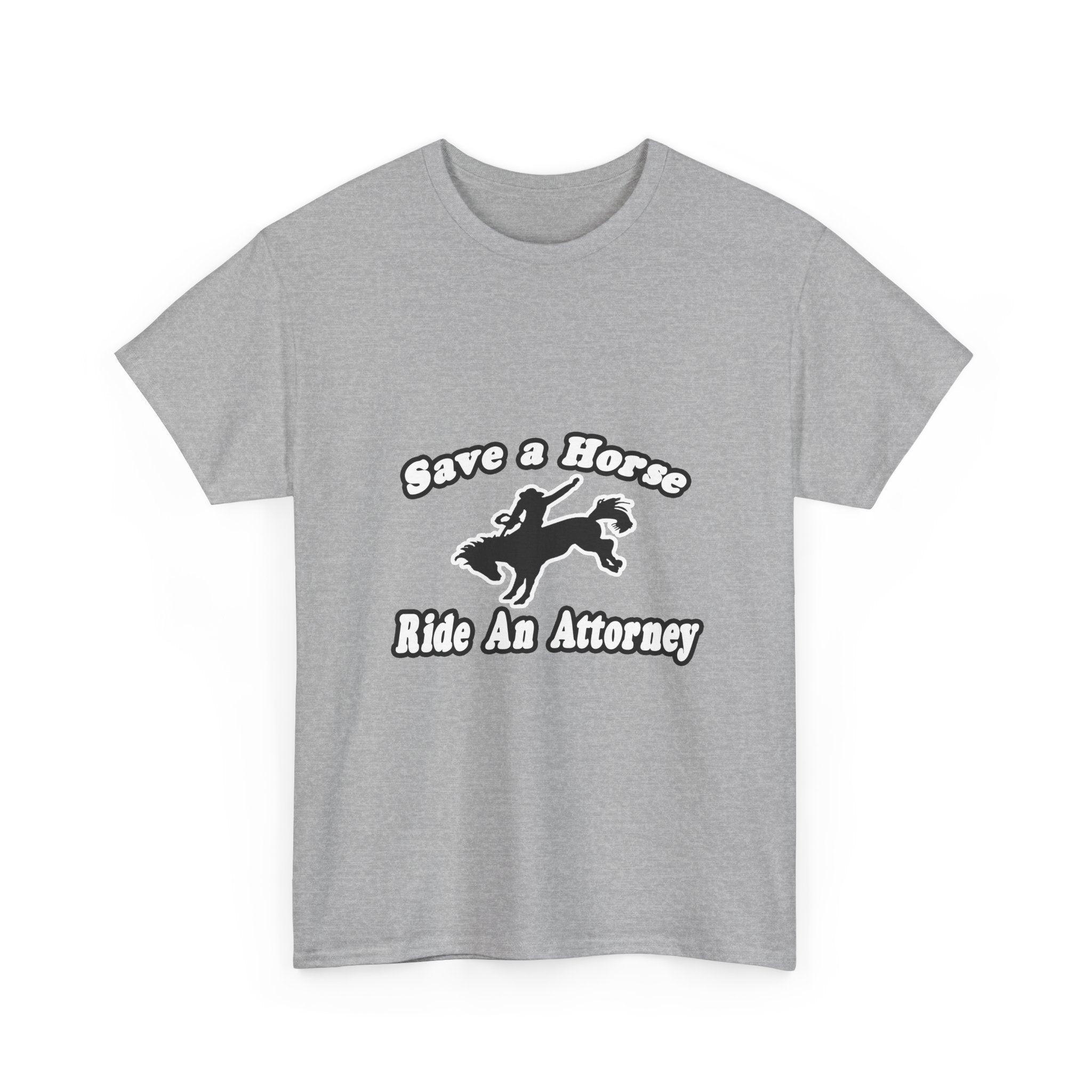 Save Horse Ride Attorney - Unisex Heavy Cotton Tee