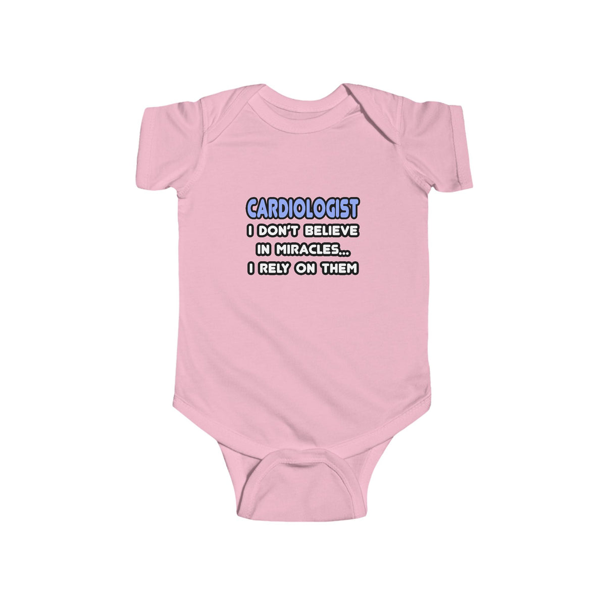 Miracles and Cardiologists - Infant Fine Jersey Bodysuit