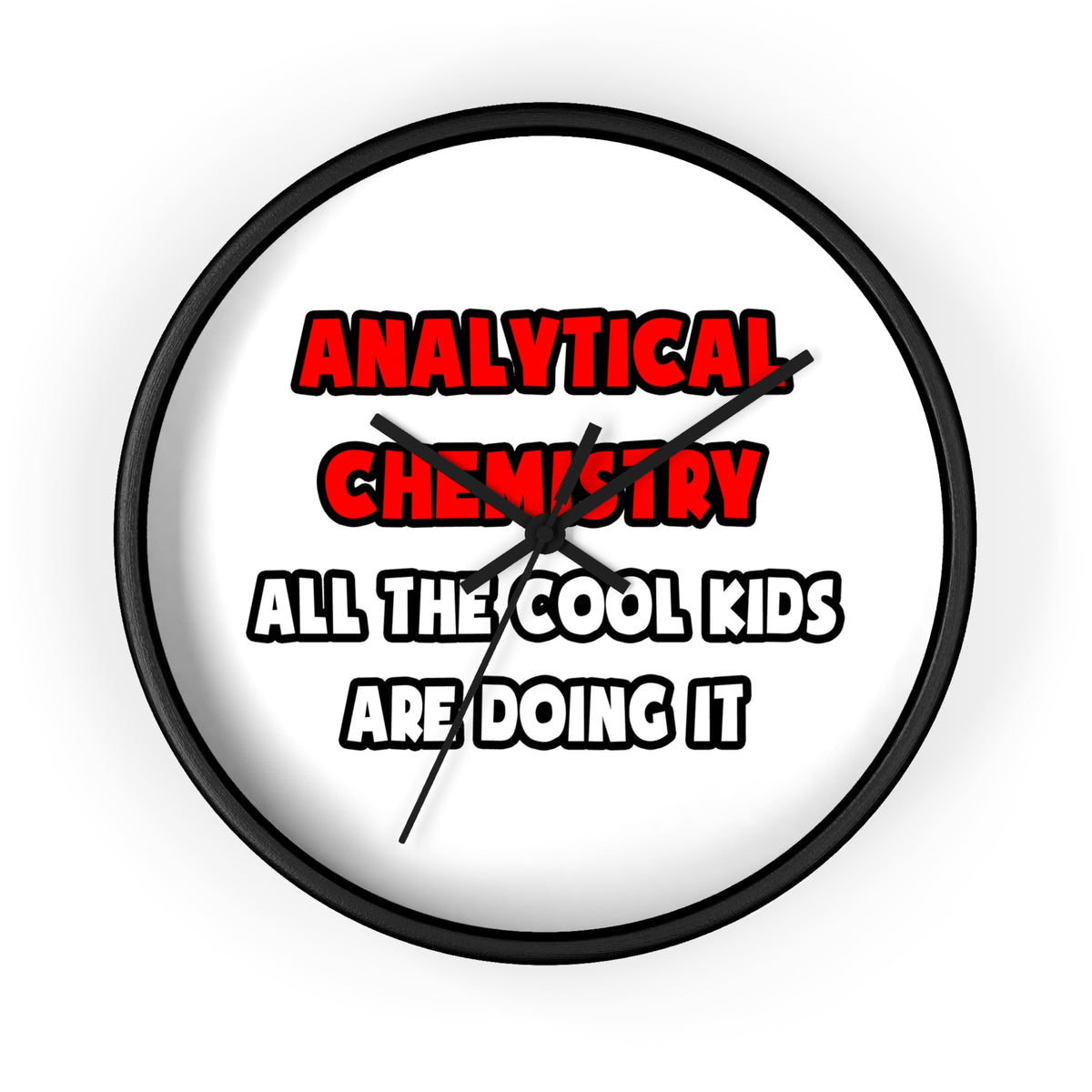 Funny Analytical Chemist Shirts - Wall Clock