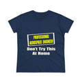 Professional Aerospace Engineer...Joke - Women's Midweight Cotton Tee