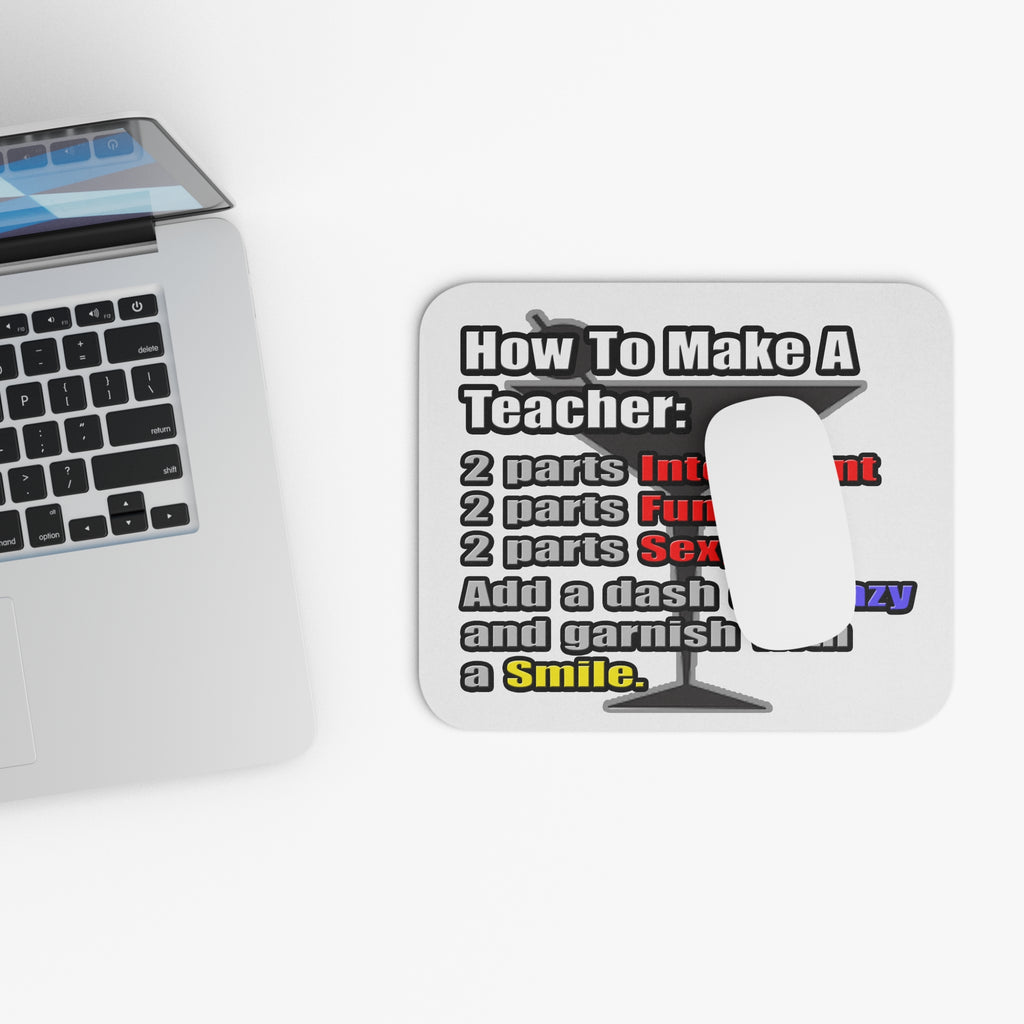 How To Make a Teacher - Mouse Pad (Rectangle)