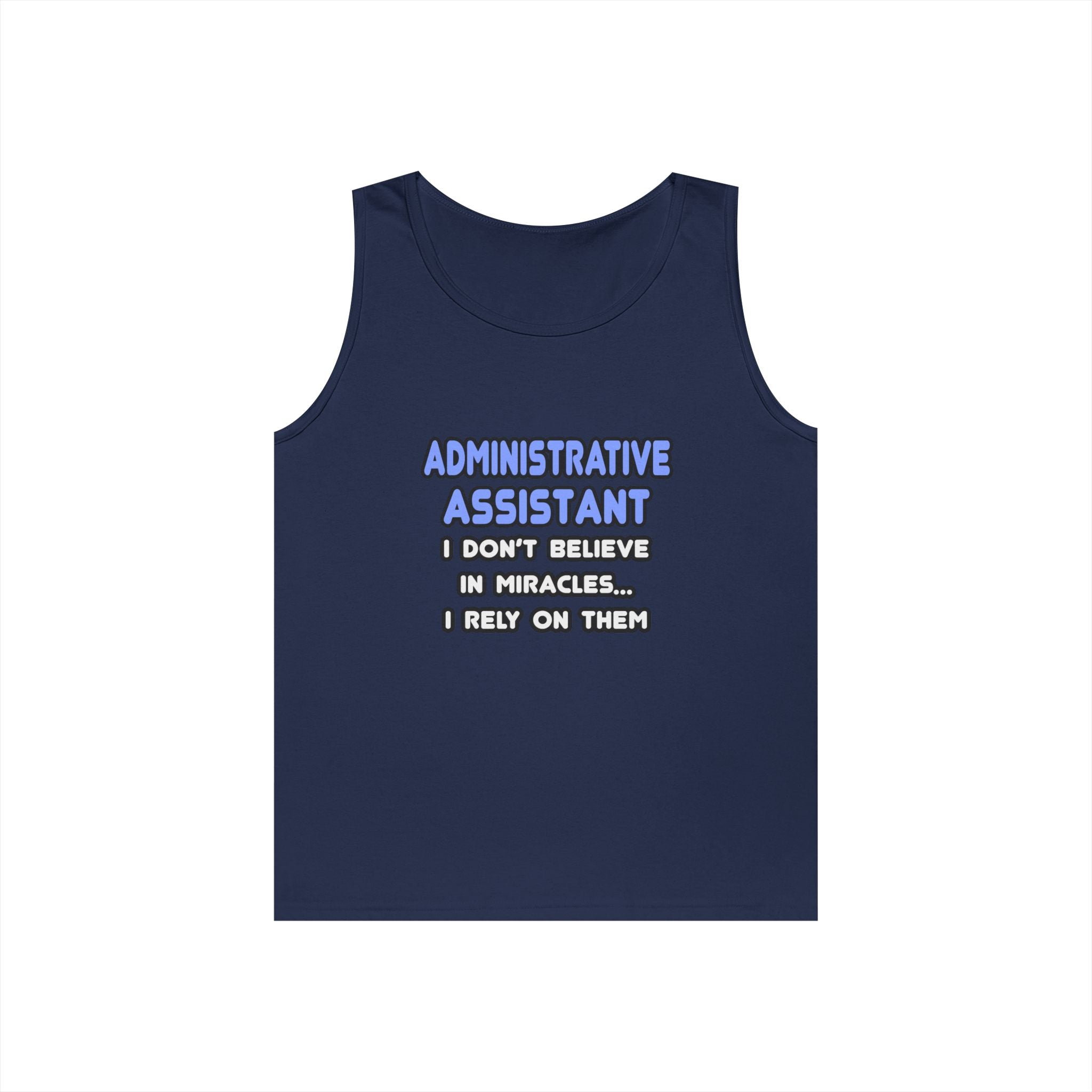 Miracles and Administrative Assistants - Unisex Heavy Cotton Tank Top