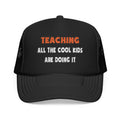 Funny Teacher Shirts and Gifts - Foam Trucker Hat
