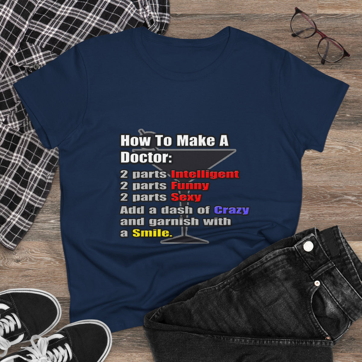 How To Make a Doctor - Women's Midweight Cotton Tee