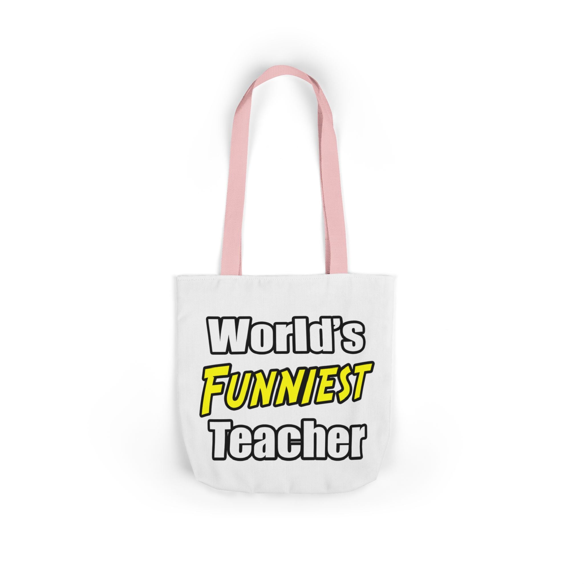World's Funniest Teacher - Canvas Tote Bag, 5-Color Straps