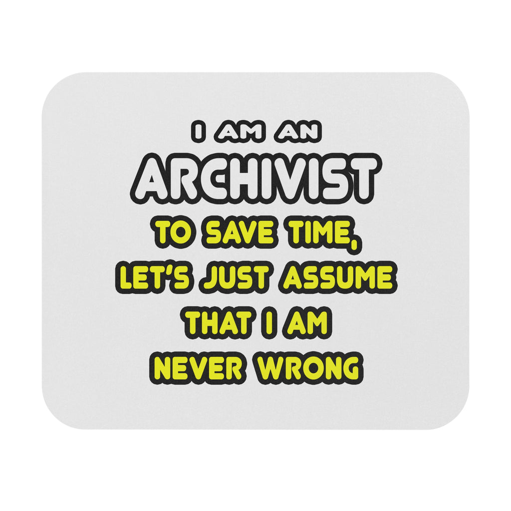 Funny Archivist T Shirts and Gifts - Mouse Pad (Rectangle)