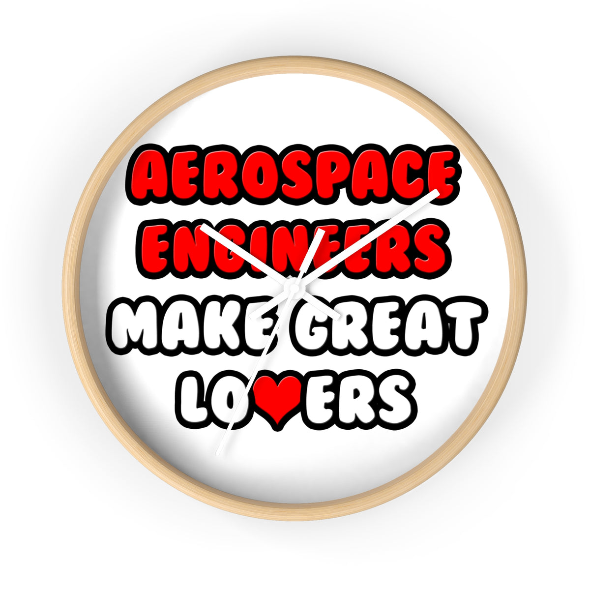 Aerospace Engineers Make Great Lovers - Wall Clock