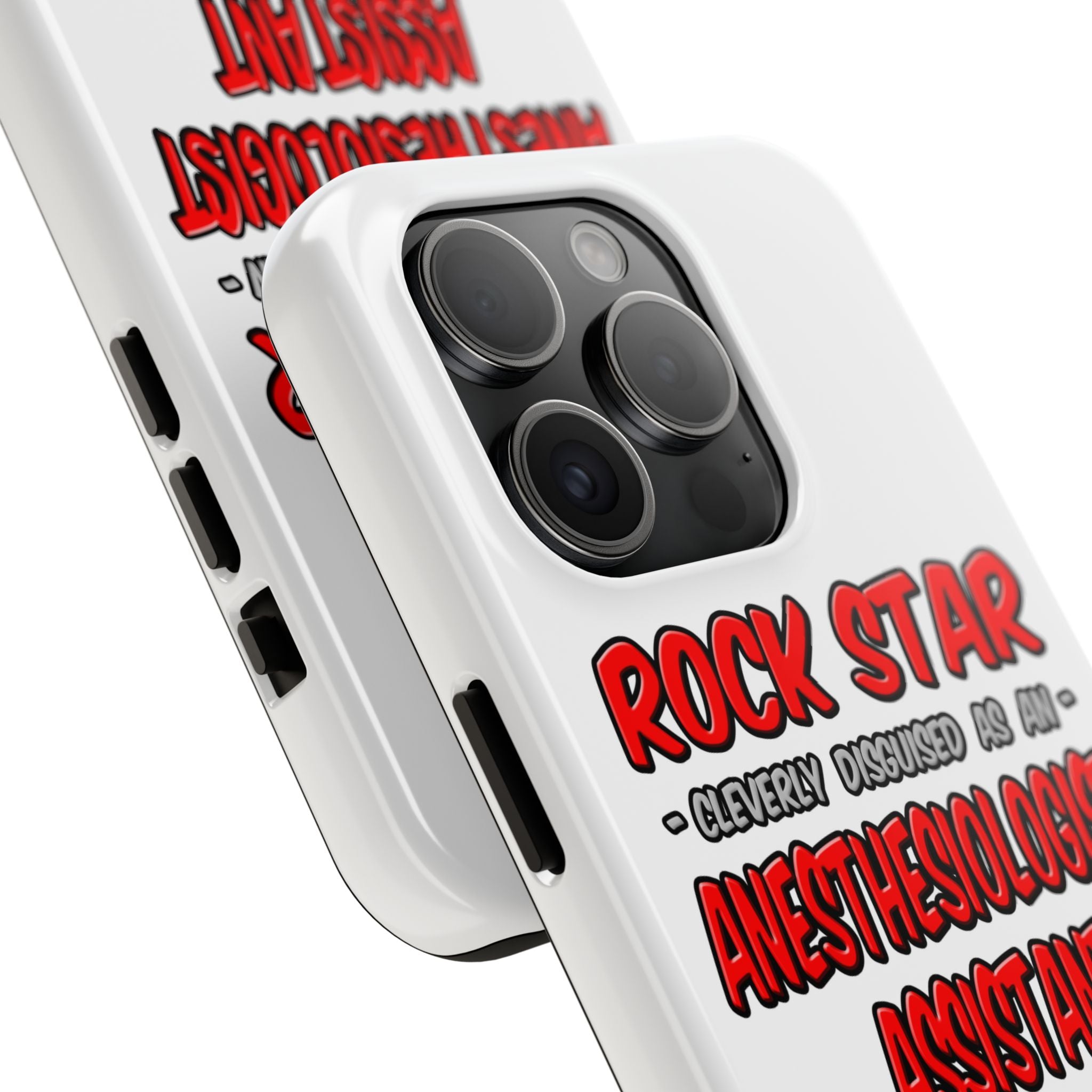 Rock Star .. Anesthesiologist Assistant - Tough Phone Cases