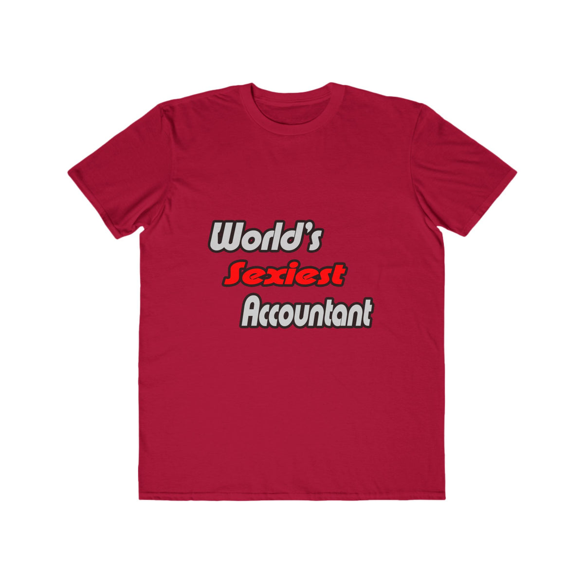 World's Sexiest Accountant - Men's Lightweight Fashion Tee