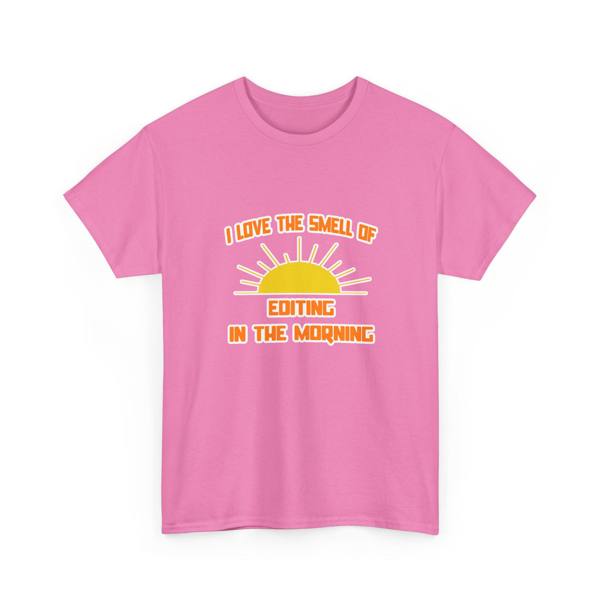 Smell of Editing in the Morning - Unisex Heavy Cotton Tee