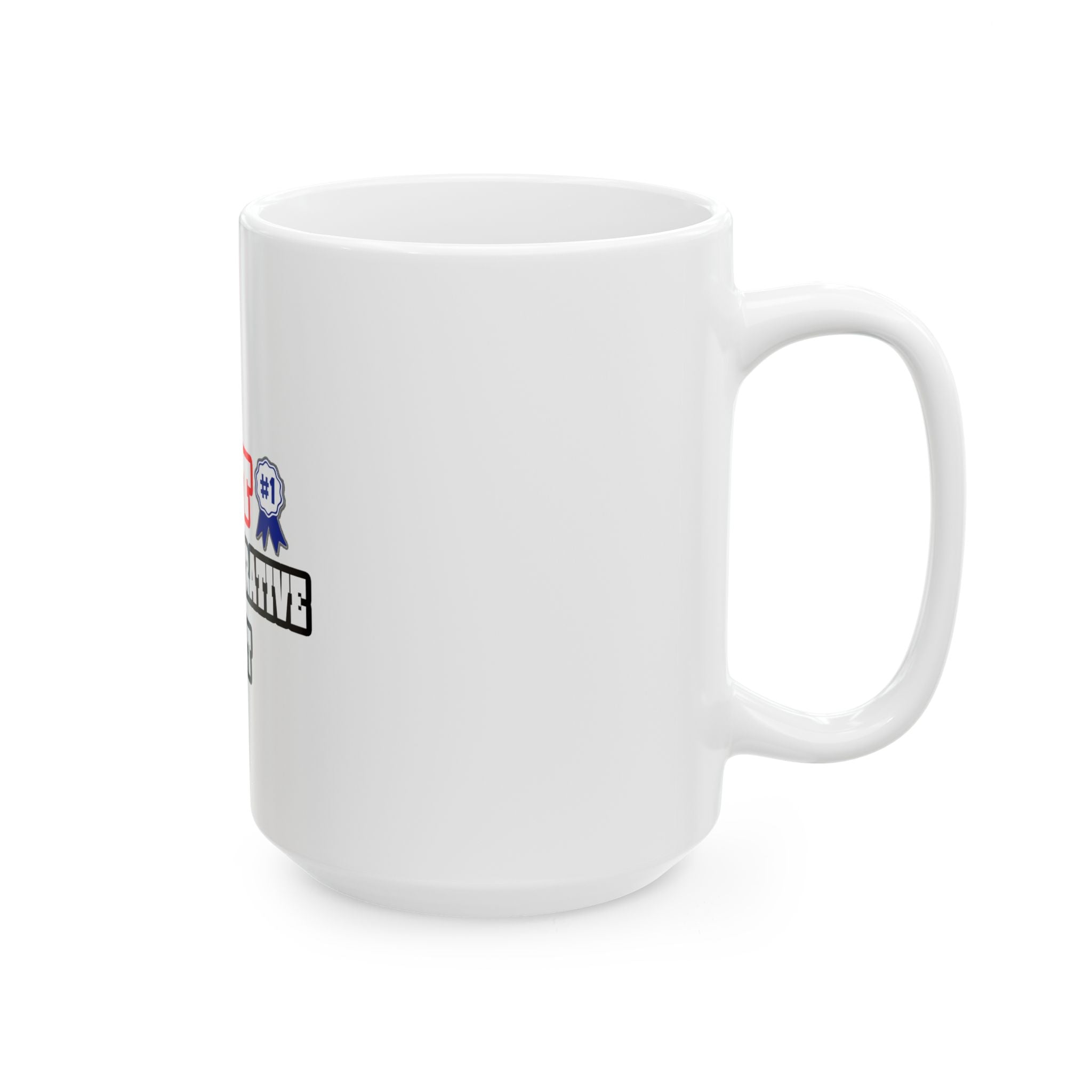 World's Best Administrative Assistant - Ceramic Mug, (11oz, 15oz)