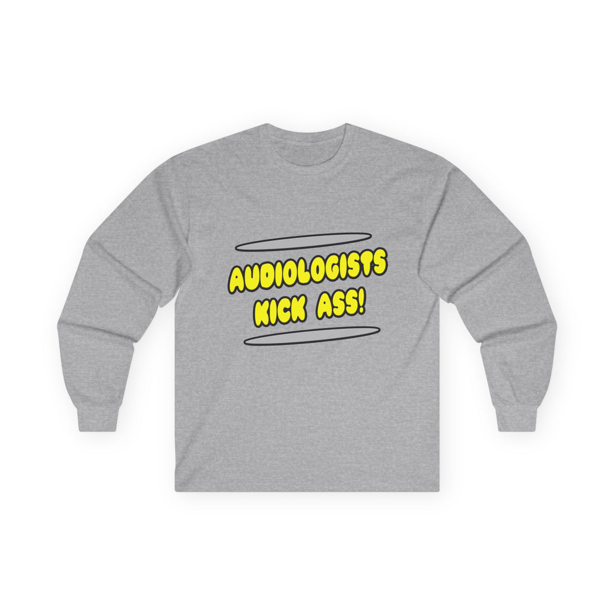 Audiologists Kick Ass! - Unisex Ultra Cotton Long Sleeve Tee