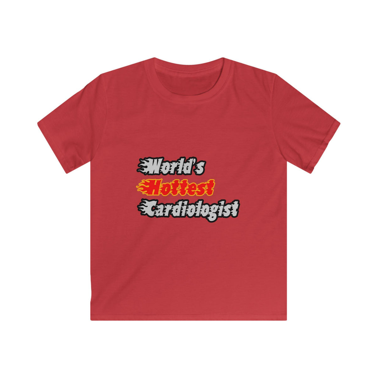 World's Hottest Cardiologist - Kids Softstyle Tee