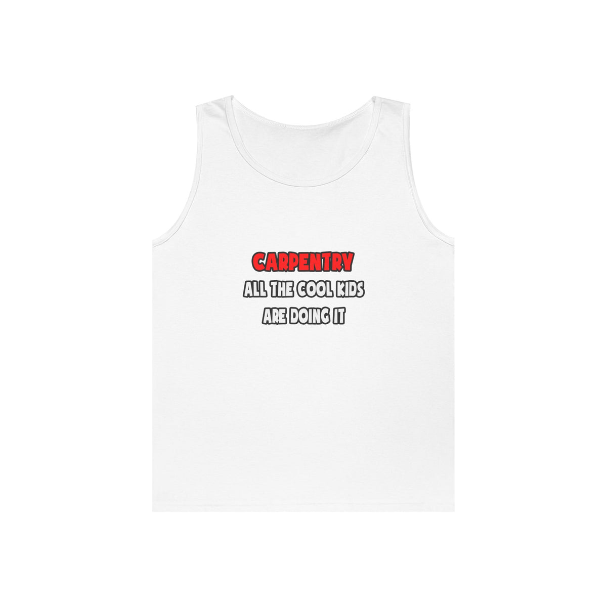 Funny Carpenter Shirts and Gifts - Unisex Heavy Cotton Tank Top