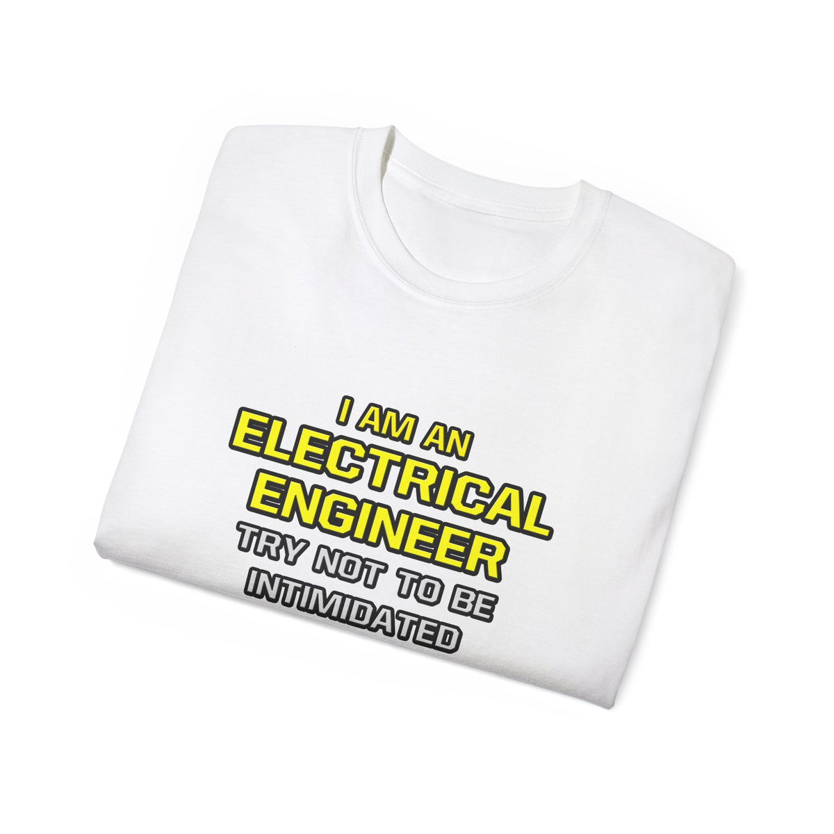Electrical Engineer...Superior Intelligence - Unisex Ultra Cotton Tee