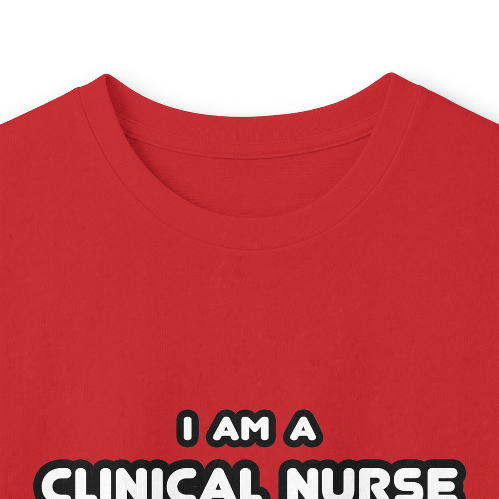 Funny Clinical Nurse Specialist T Shirts and Gifts - Unisex Ultra Cotton Long Sleeve Tee