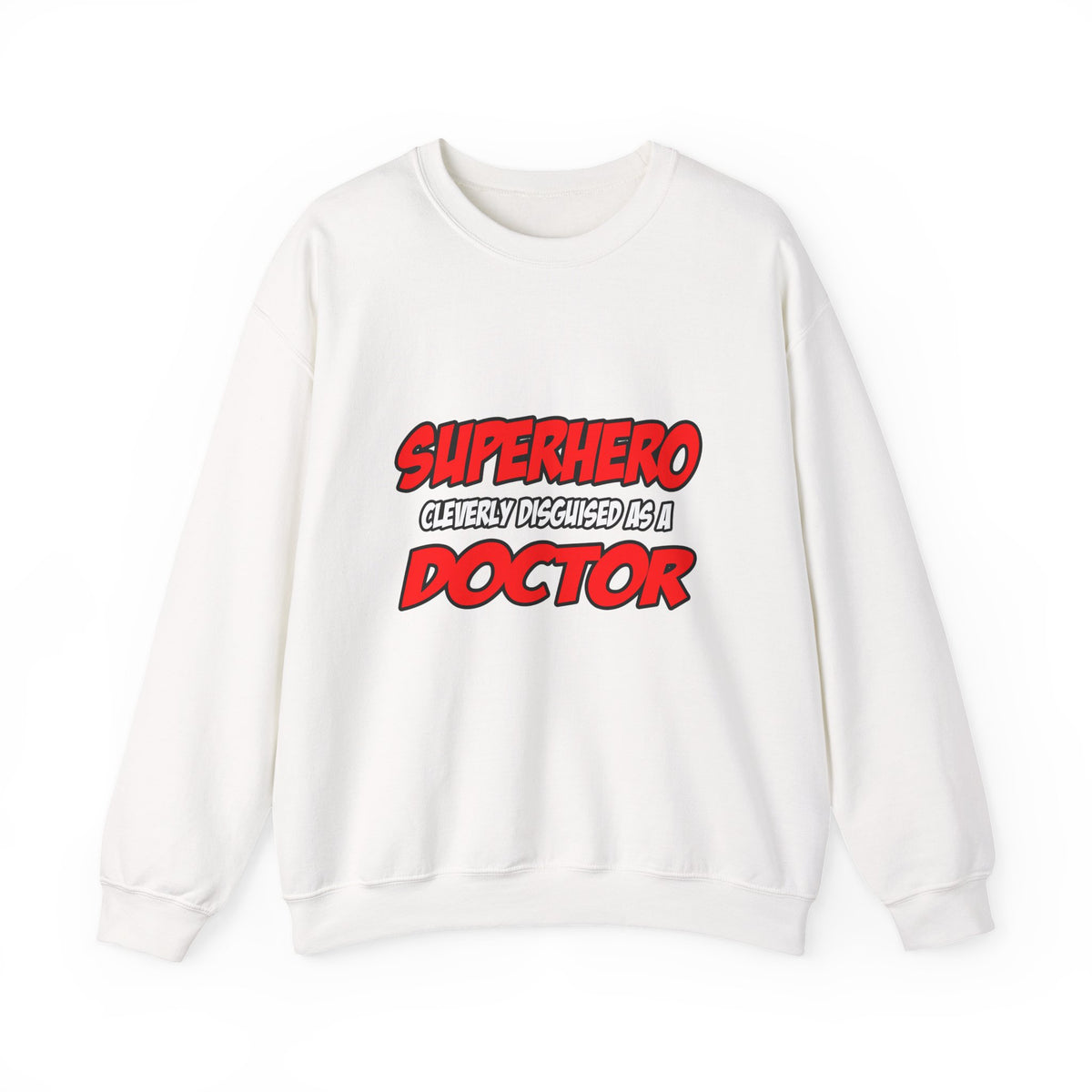 Superhero...Doctor - Unisex Heavy Blend™ Crewneck Sweatshirt
