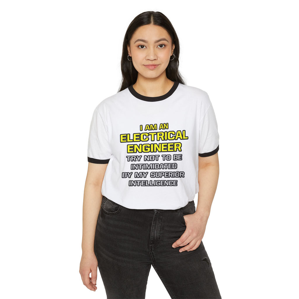 Electrical Engineer...Superior Intelligence - Unisex Cotton Ringer T-Shirt
