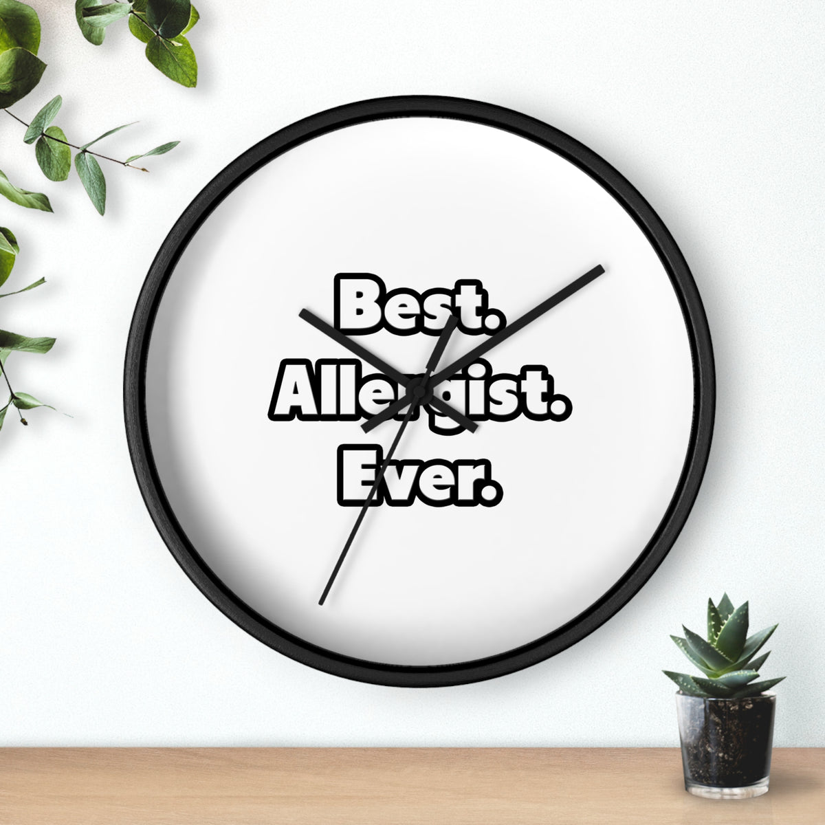 Best. Allergist. Ever - Wall Clock