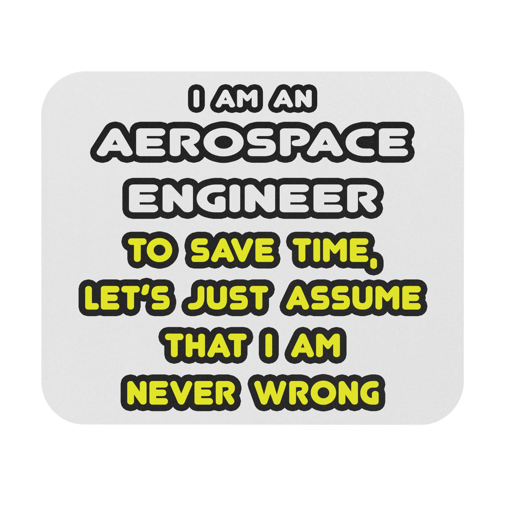 Funny Aerospace Engineer T Shirts and Gifts - Mouse Pad (Rectangle)