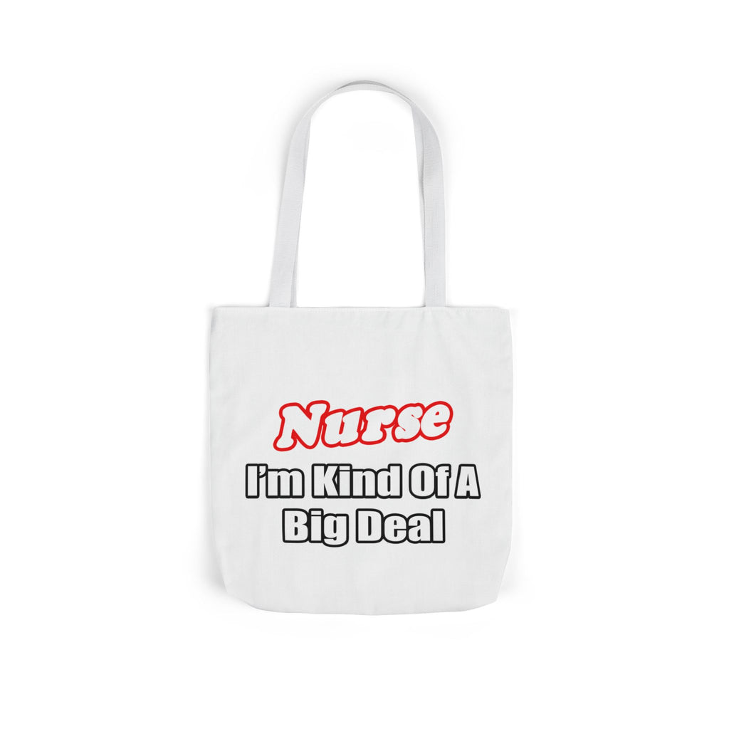 Nurse Big Deal - Canvas Tote Bag, 5-Color Straps