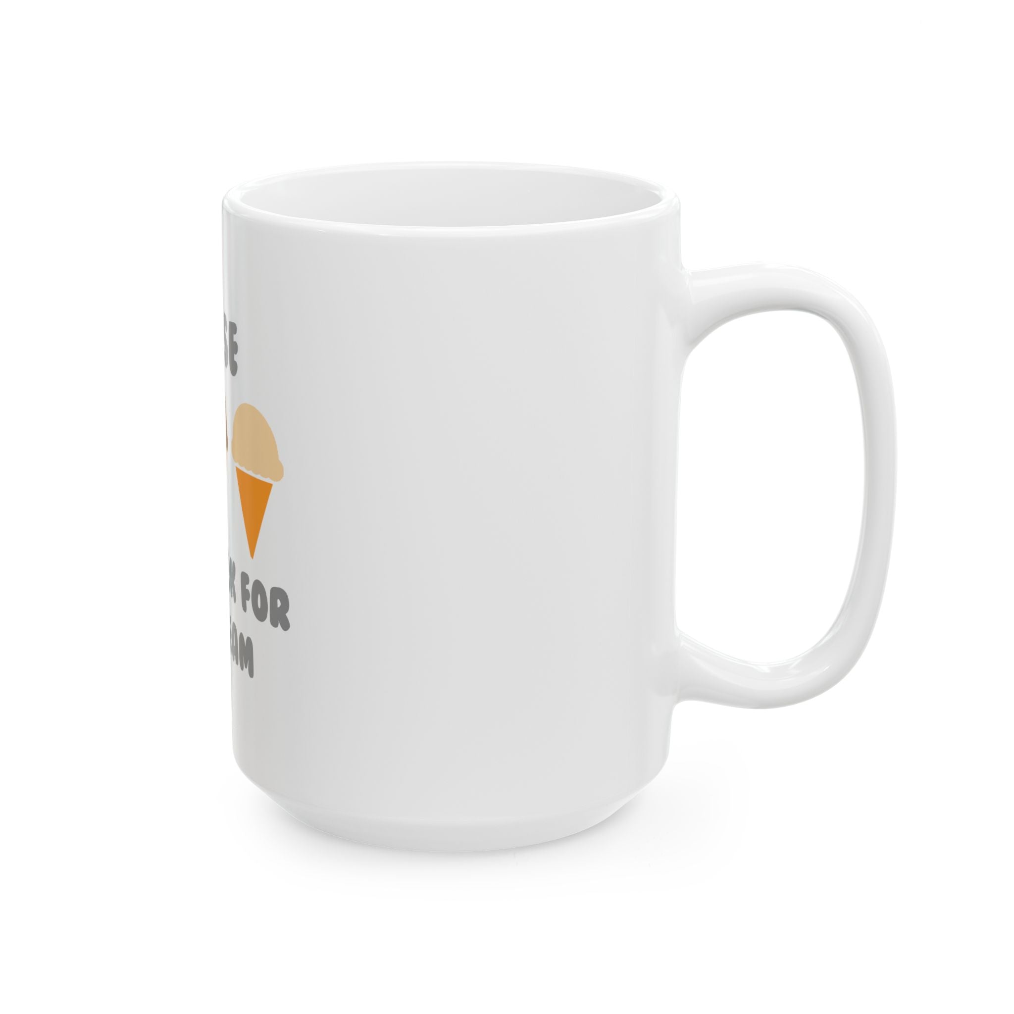 Nurse ... Will Work For Ice Cream - Ceramic Mug, (11oz, 15oz)