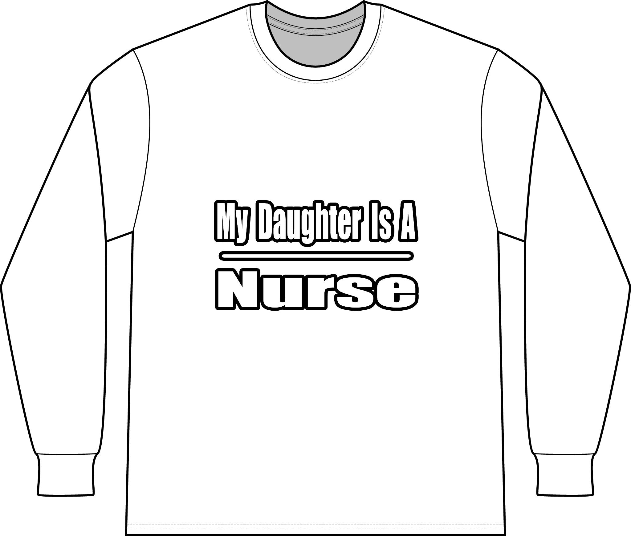 My Daughter Nurse - Unisex Long Sleeve T-Shirt