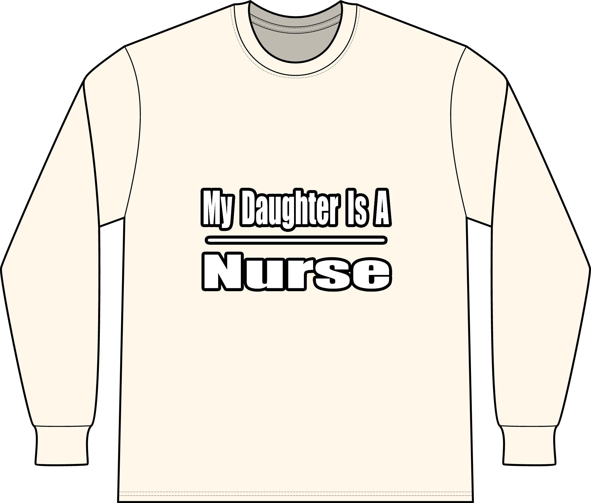 My Daughter Nurse - Unisex Long Sleeve T-Shirt
