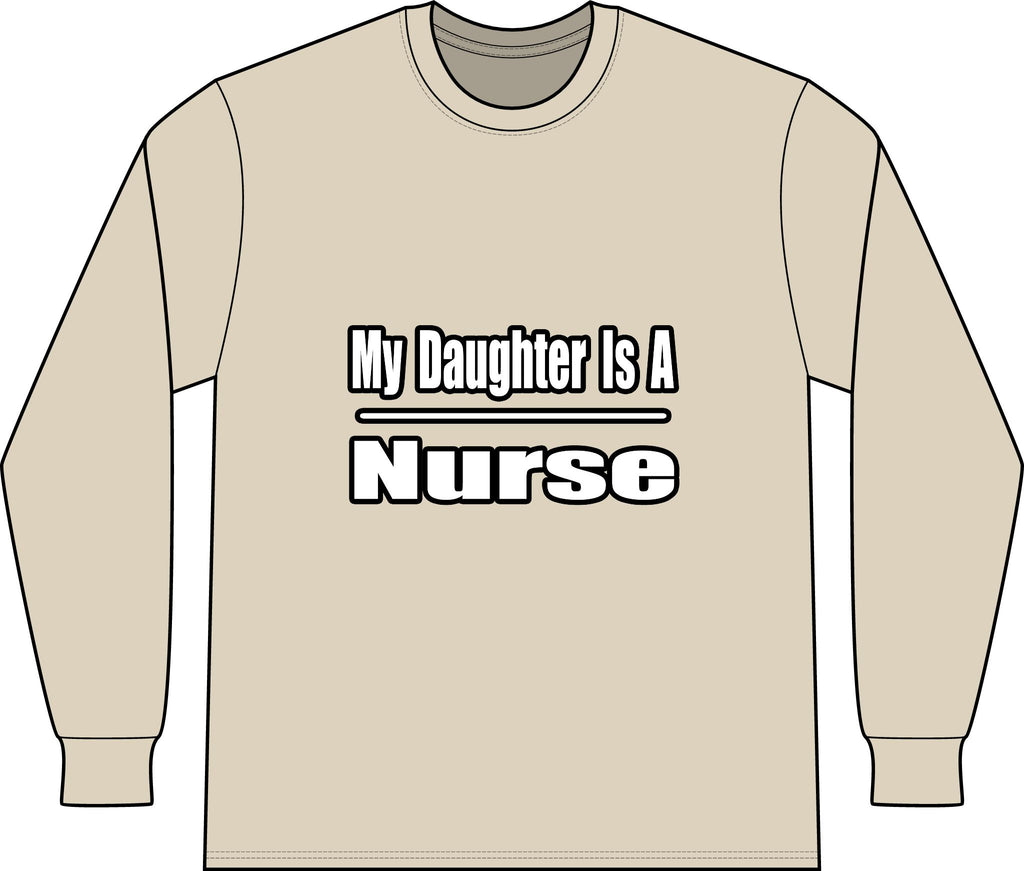 My Daughter Nurse - Unisex Long Sleeve T-Shirt