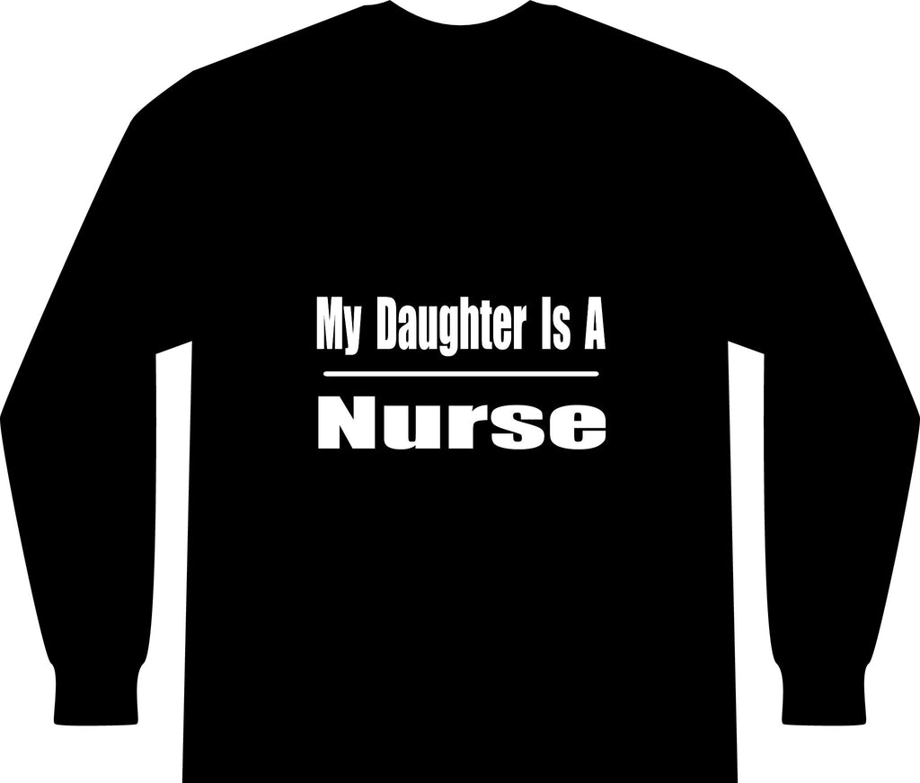 My Daughter Nurse - Unisex Long Sleeve T-Shirt