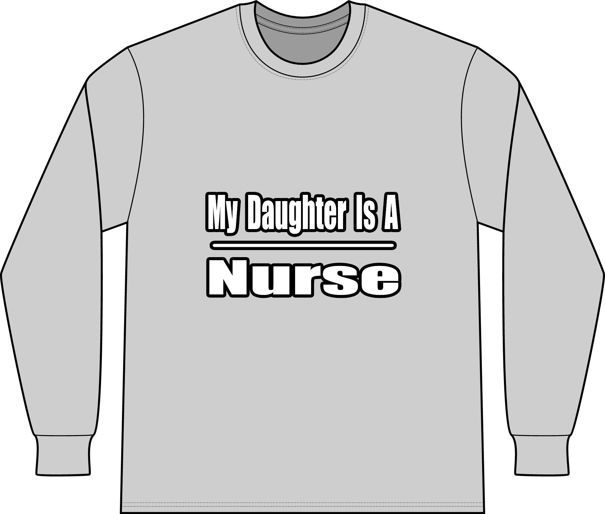 My Daughter Nurse - Unisex Long Sleeve T-Shirt