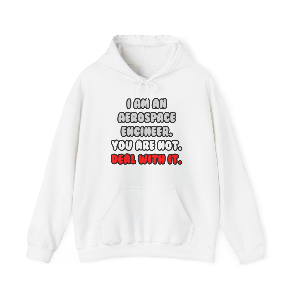 Deal With It ... Funny Aerospace Engineer - Unisex Heavy Blend™ Hooded Sweatshirt