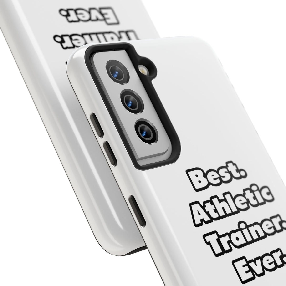 Best. Athletic Trainer. Ever - Tough Phone Cases