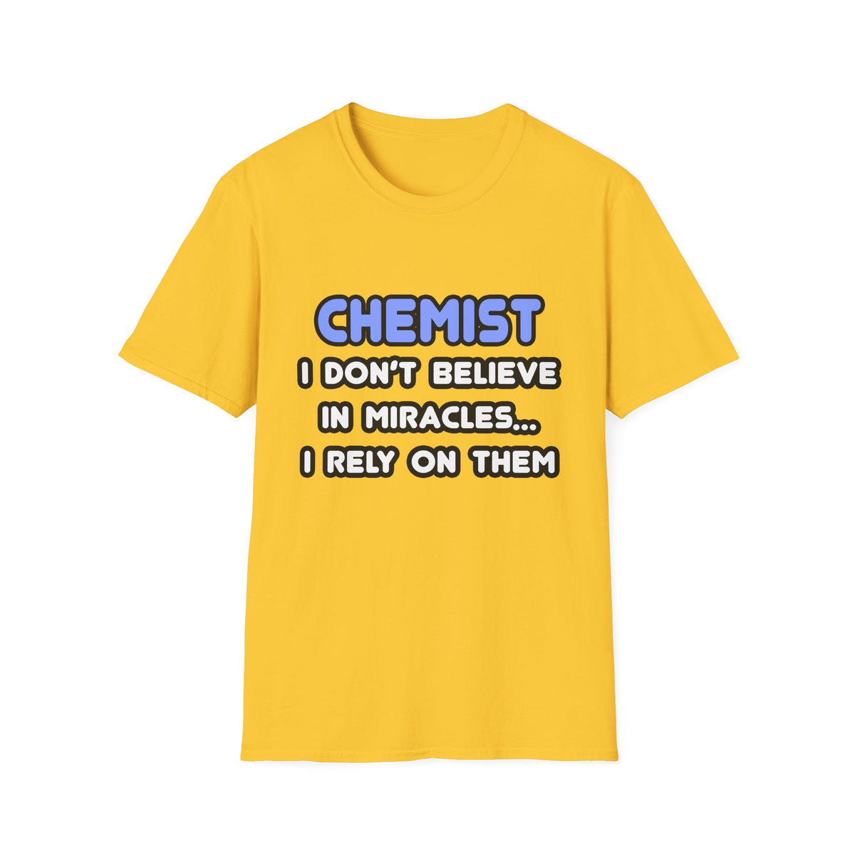 Miracles and Chemists - Unisex Softstyle T-Shirt