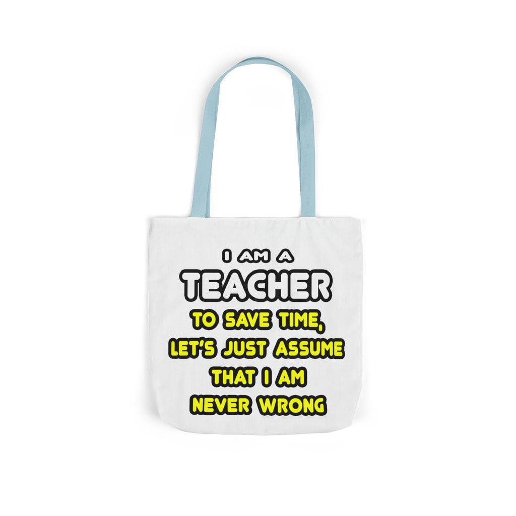 Funny Teacher T Shirts and Gifts - Canvas Tote Bag, 5-Color Straps