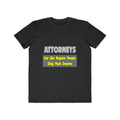 Attorneys...Smarter - Men's Lightweight Fashion Tee
