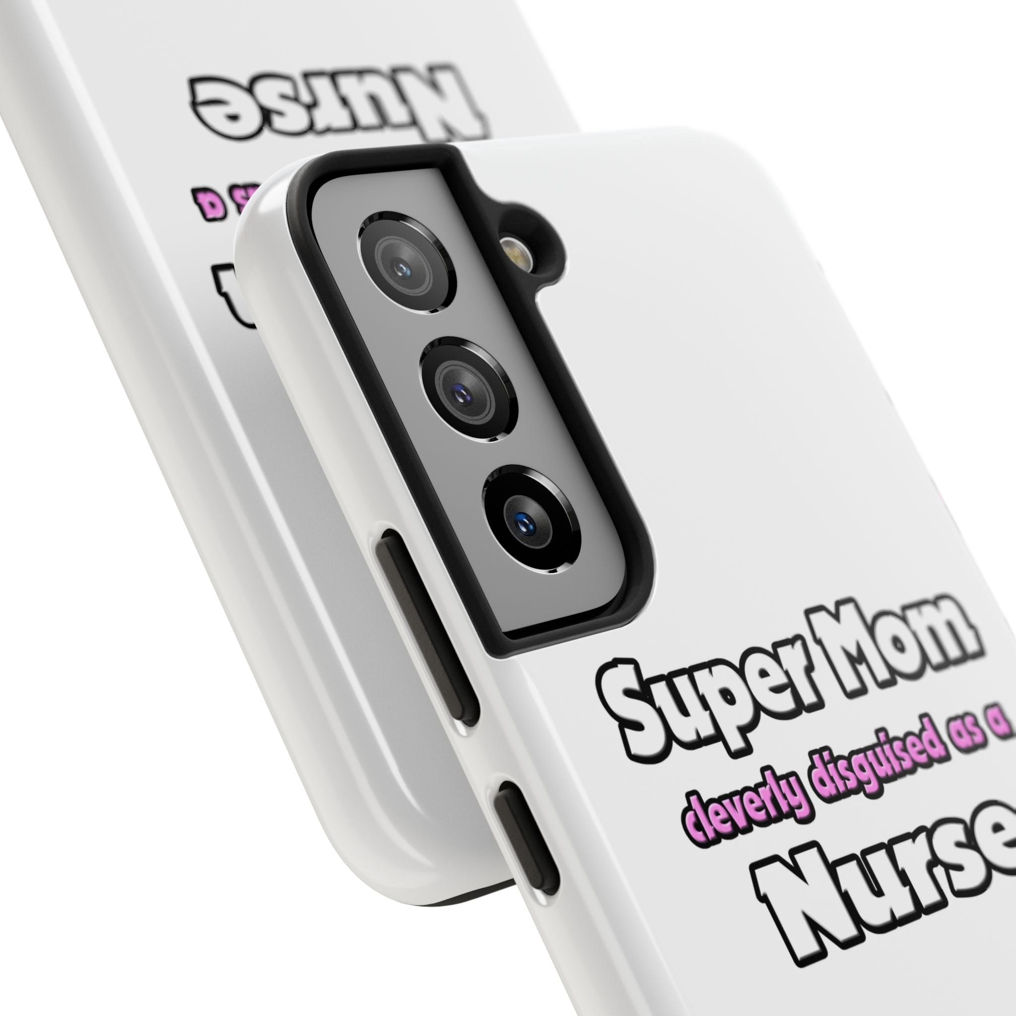 Super Mom ... Nurse - Tough Phone Cases