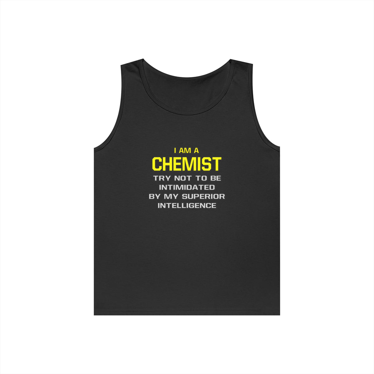 Chemist...Superior Intelligence - Unisex Heavy Cotton Tank Top